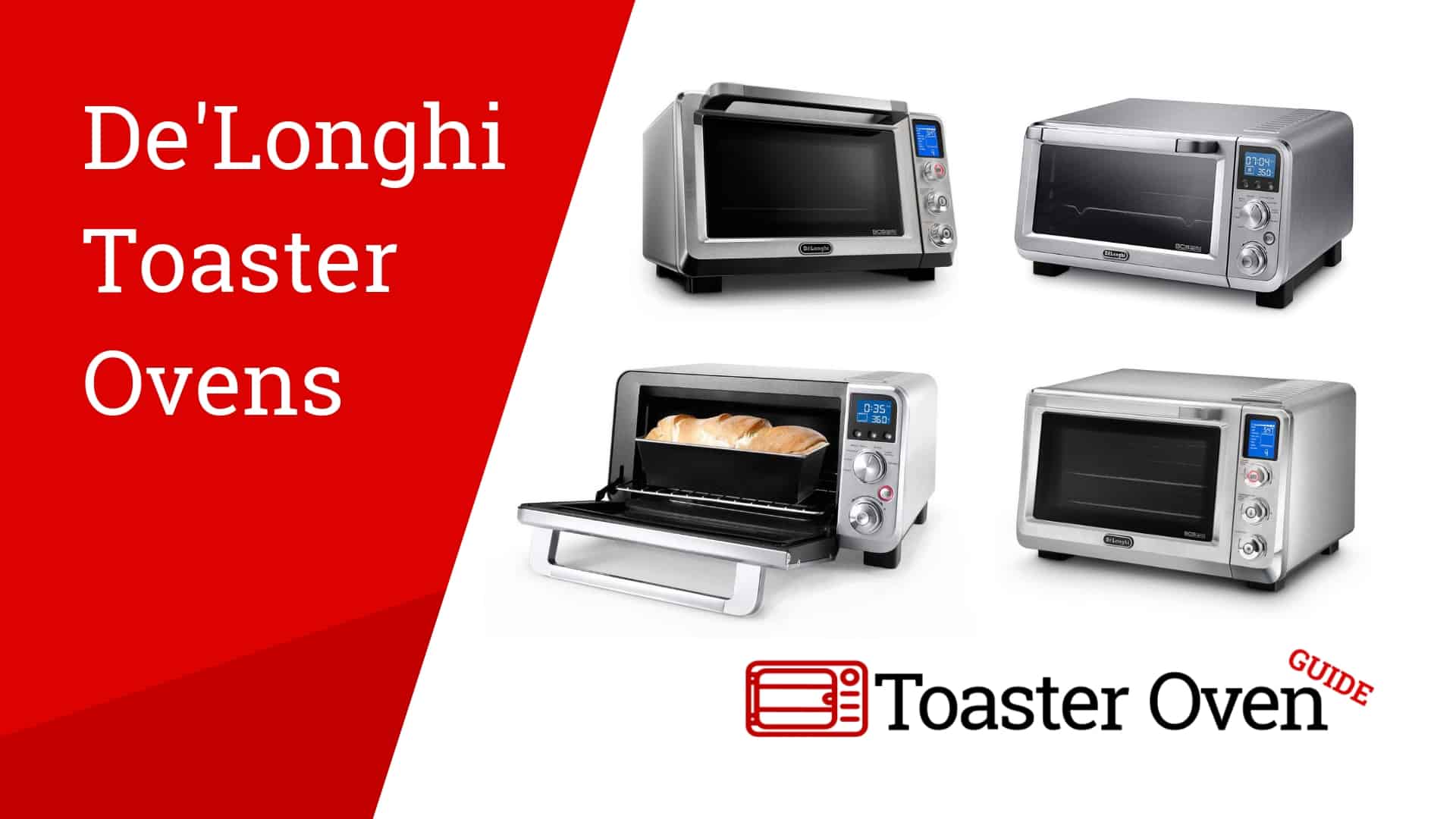 De Longhi Toaster Ovens Toaster Oven Guide